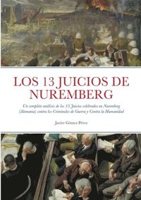 bokomslag LOS 13 JUICIOS DE NUREMBERG