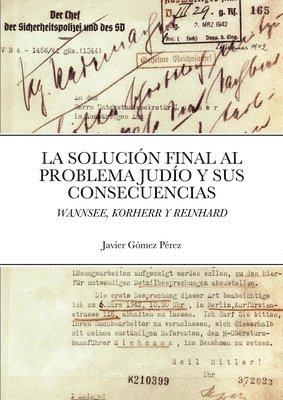 bokomslag La Solucion Final Al Problema Judio Y Sus Consecuencias