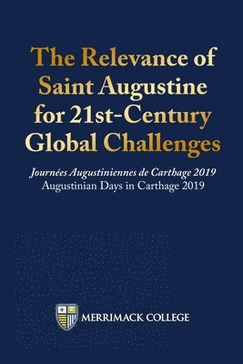 bokomslag Relevance of Saint Augustine for 21st-Century Global Challenges