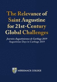 bokomslag Relevance of Saint Augustine for 21st-Century Global Challenges