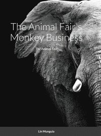 bokomslag The Animal Fair's Monkey Business