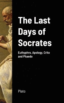 bokomslag The Last Days of Socrates