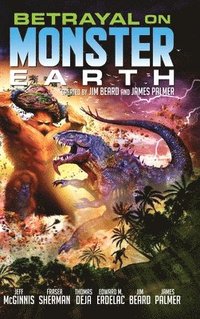 bokomslag Betrayal on Monster Earth