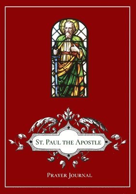 bokomslag St. Paul the Apostle Prayer Journal