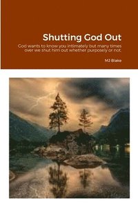 bokomslag Shutting God Out