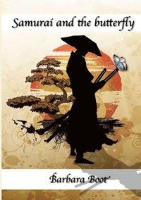 bokomslag Samurai and the butterfly