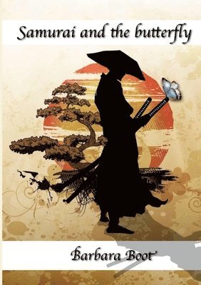 bokomslag Samurai and the butterfly
