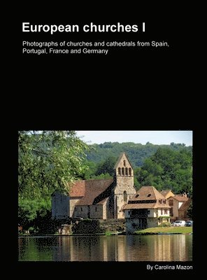 bokomslag European churches I