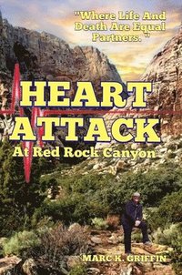 bokomslag HEART ATTACK At Red Rock Canyon