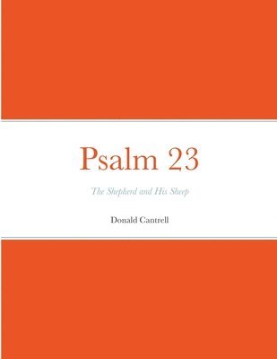Donald Cantrell - Psalm 23, Häftad