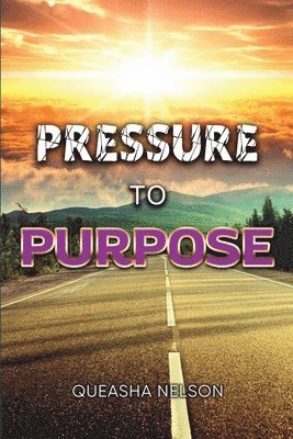 bokomslag Pressure to Purpose