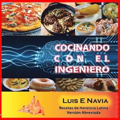 Luis Navia - Cocinando con el Ingeniero Paperback, Häftad