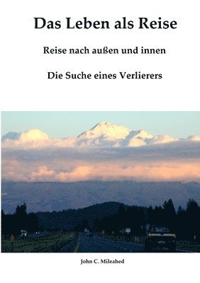 Das Leben als Reise 1