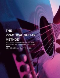bokomslag The Practical Guitar Method