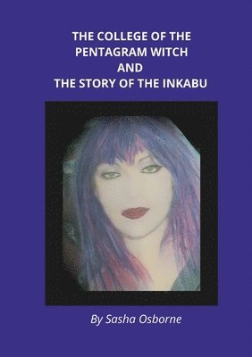 bokomslag The College of the Pentagram Witch and The Story of the Inkabu