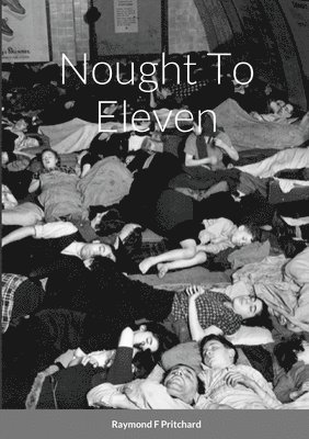 Nought To Eleven 1