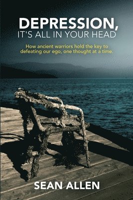 Depression, It's All In Your Head