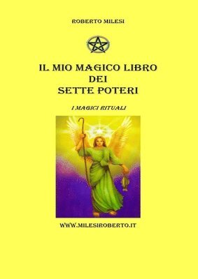 Roberto Milesi - Il Mio Magico Libro dei Sette Poteri 1