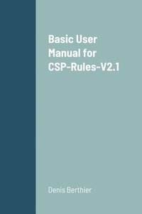 bokomslag Basic User Manual for CSP-Rules-V2.1