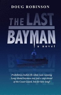 bokomslag The Last Bayman