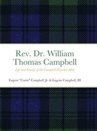 bokomslag Rev. Dr. William Thomas Campbell