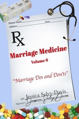 Jessica Davis - Marriage Medicine Volume 6, Häftad
