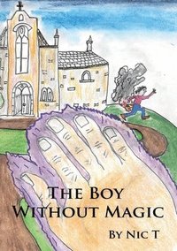 bokomslag The Boy Without Magic