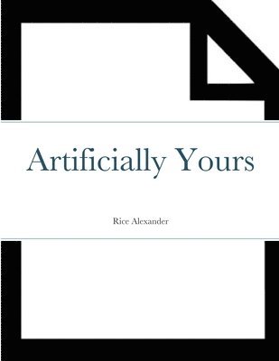 bokomslag Artificially Yours