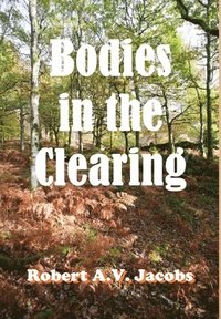 bokomslag Bodies in the Clearing