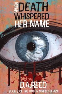 bokomslag When Death Whispered Her Name
