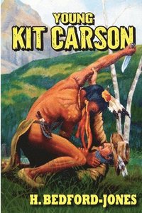bokomslag Young Kit Carson