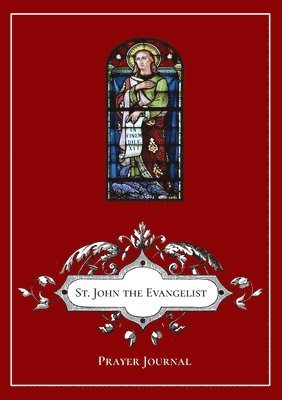 bokomslag St. John the Evangelist Prayer Journal