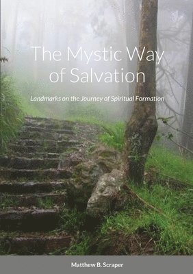 The Mystic Way of Salvation 1