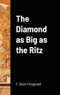 bokomslag Diamond as Big as the Ritz