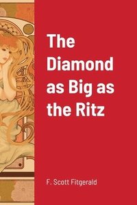 bokomslag Diamond as Big as the Ritz