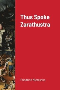 bokomslag Thus Spoke Zarathustra