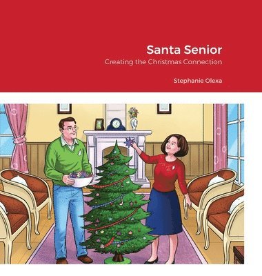 Santa Senior, Creating the Christmas Connection 1