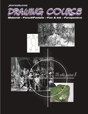 John Baselmans - John Baselmans Drawing Course, Häftad