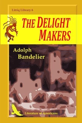 bokomslag The Delight Makers