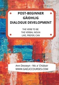 bokomslag Post-Beginner Gaelic Dialogue Development