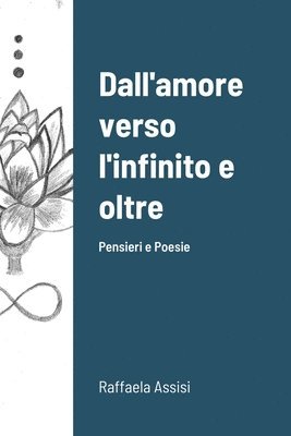 Dall'amore verso l'infinito e oltre 1