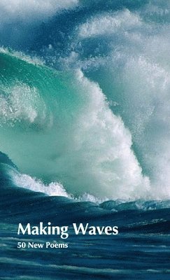 Geoff Mead - Making Waves, Häftad