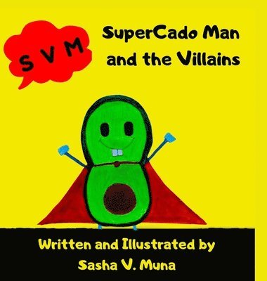 SuperCado Man and the Villains 1