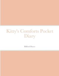 bokomslag Kitty's Comforts Pocket Diary