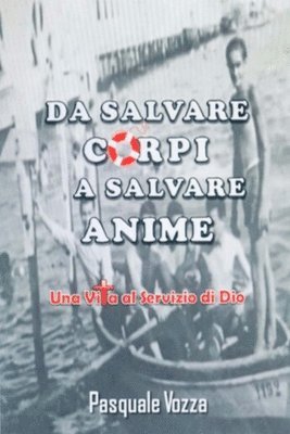 Da Salvare Corpi a Salvare Anime 1