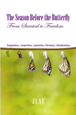 Season Before the Butterfly