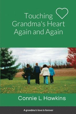 Touching Grandma's Heart Again and Again 1