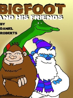 bokomslag Bigfoot and his Friends