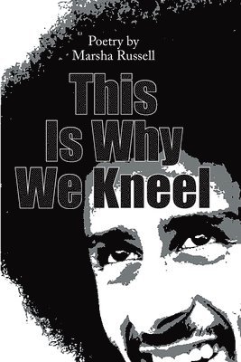 bokomslag This Is Why We Kneel