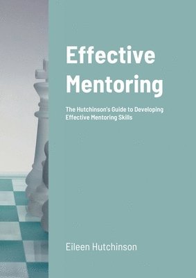 Effective Mentoring 1